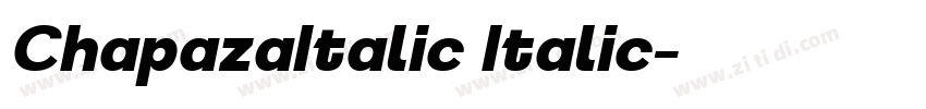 ChapazaItalic Italic字体转换 ChapazaItalic Italic字体转换
